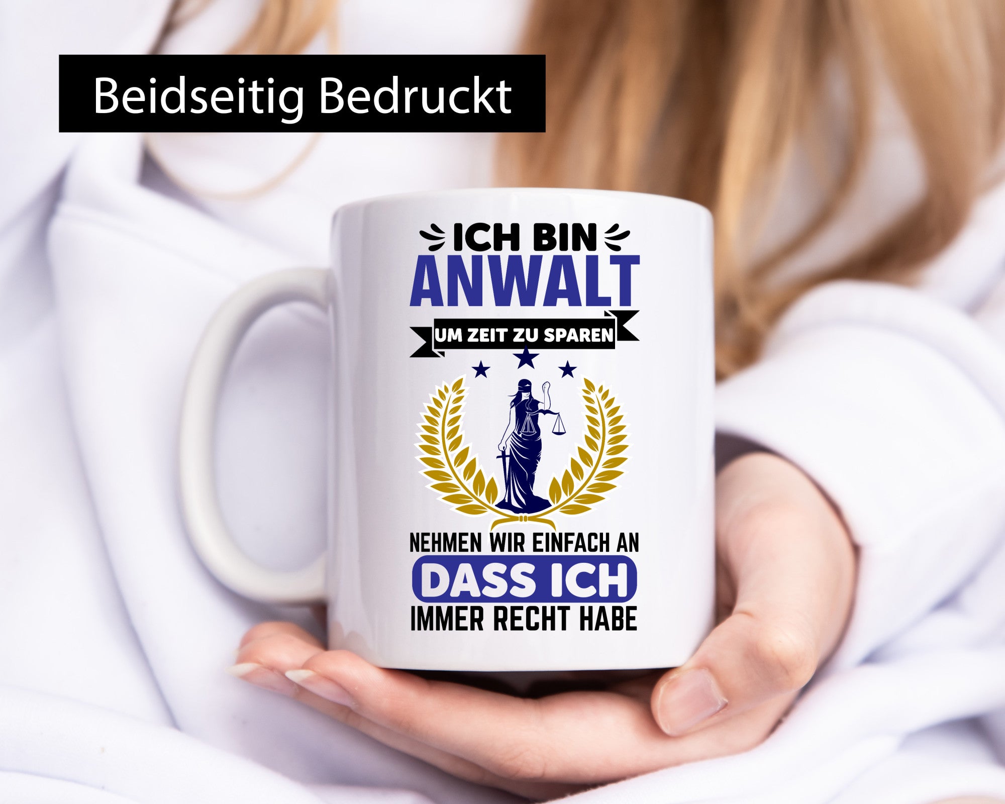 Anwalt hat immer recht | zeitsparen Rechtsanwalt lustig Humor Geschenkidee