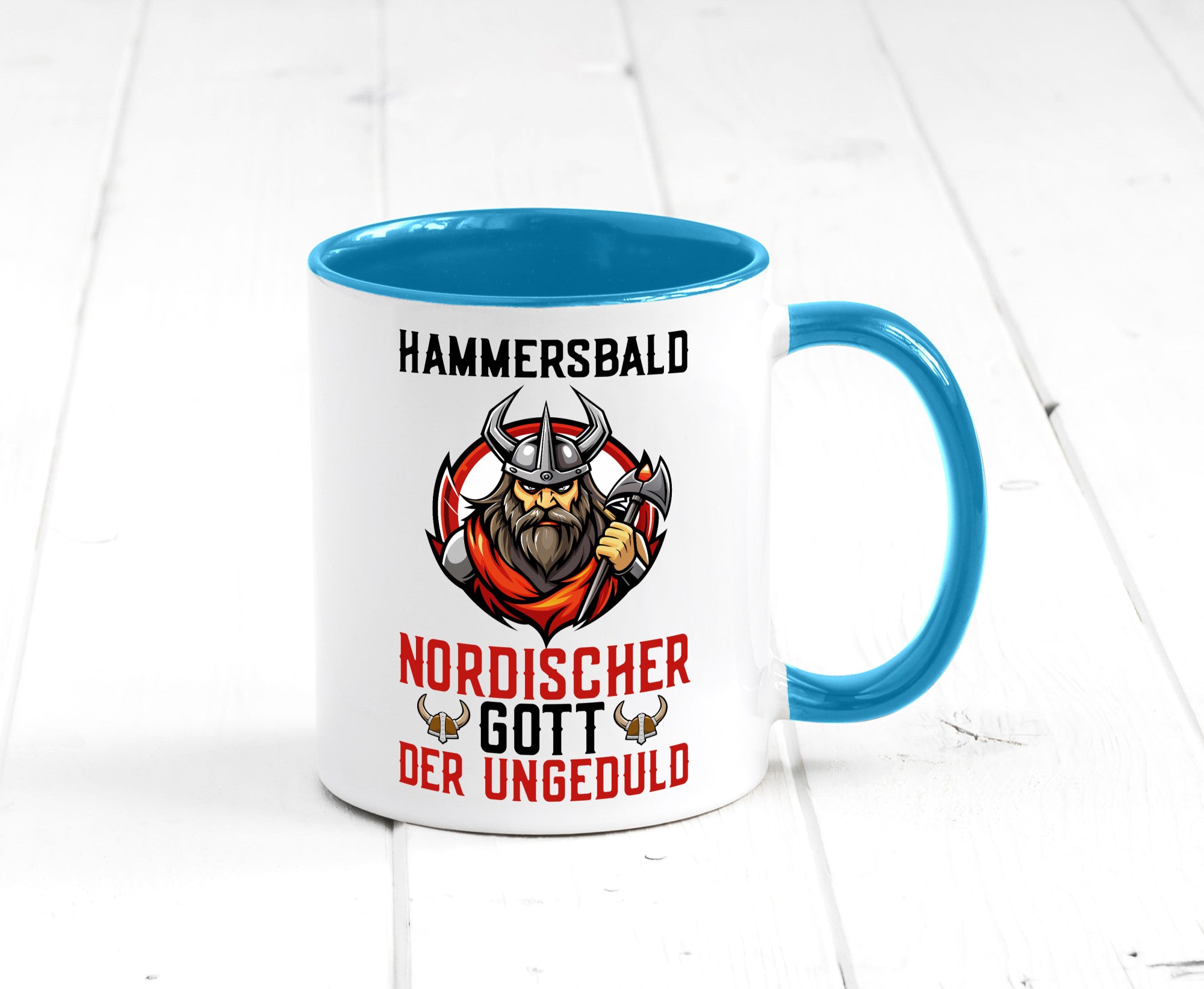 Hammersbald Nordischer Gott der ungeduld Humor Geschenkidee Tasse