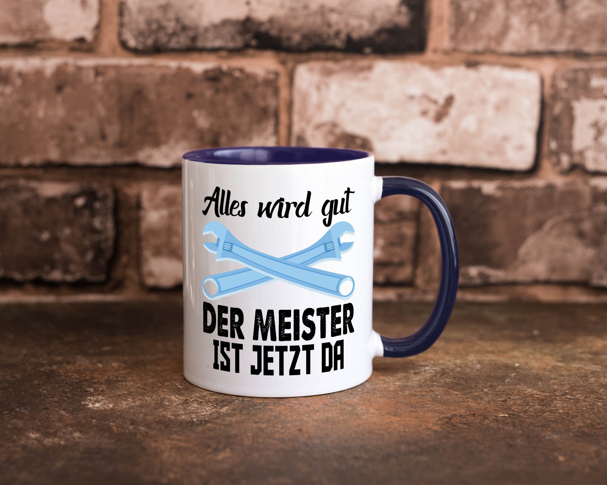 Alles wird gut der meister ist jetzt da | Klempner Humor Geschenkidee Tasse