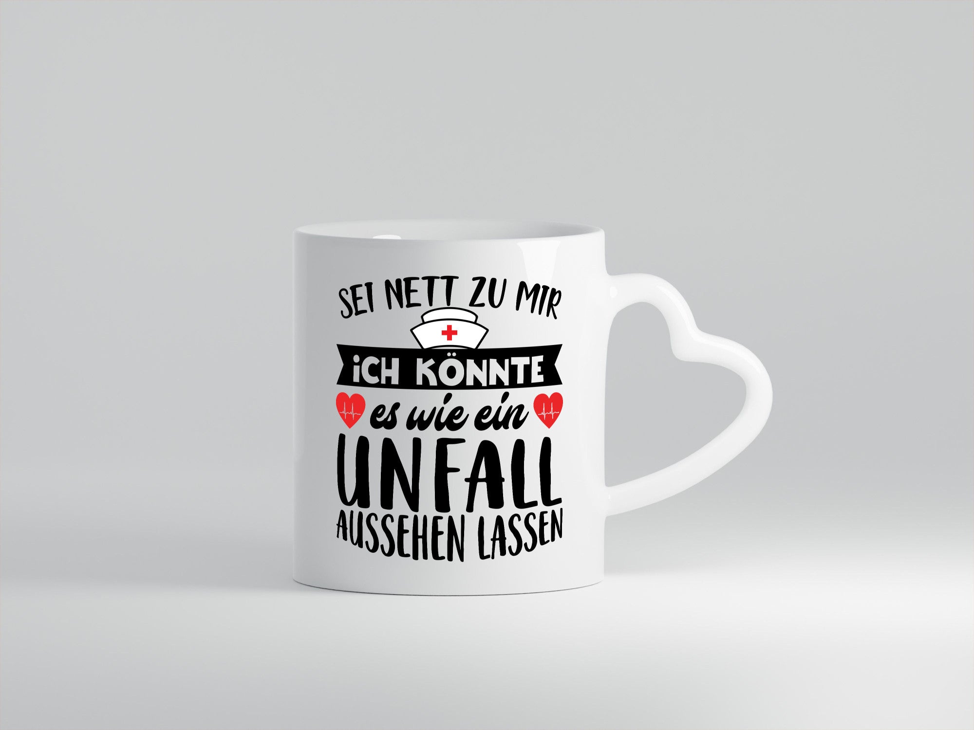 Sei nett zu mir | Unfall Krankenschwester Krankenhaus Geschenkidee Humor Tasse