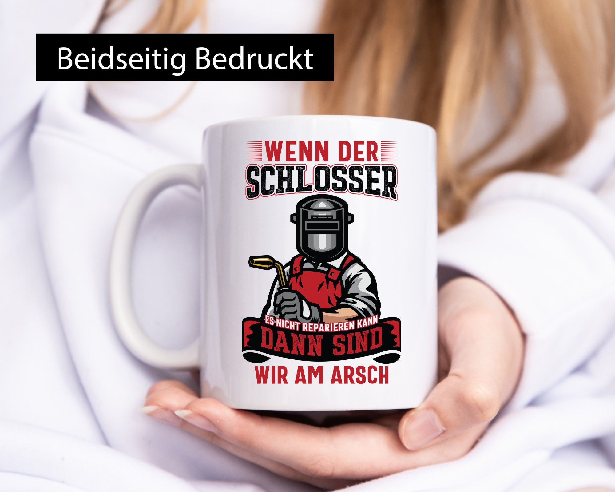 Schlosser kann nicht reparieren, dann am Arsch | Schweisser Geschenk Humor