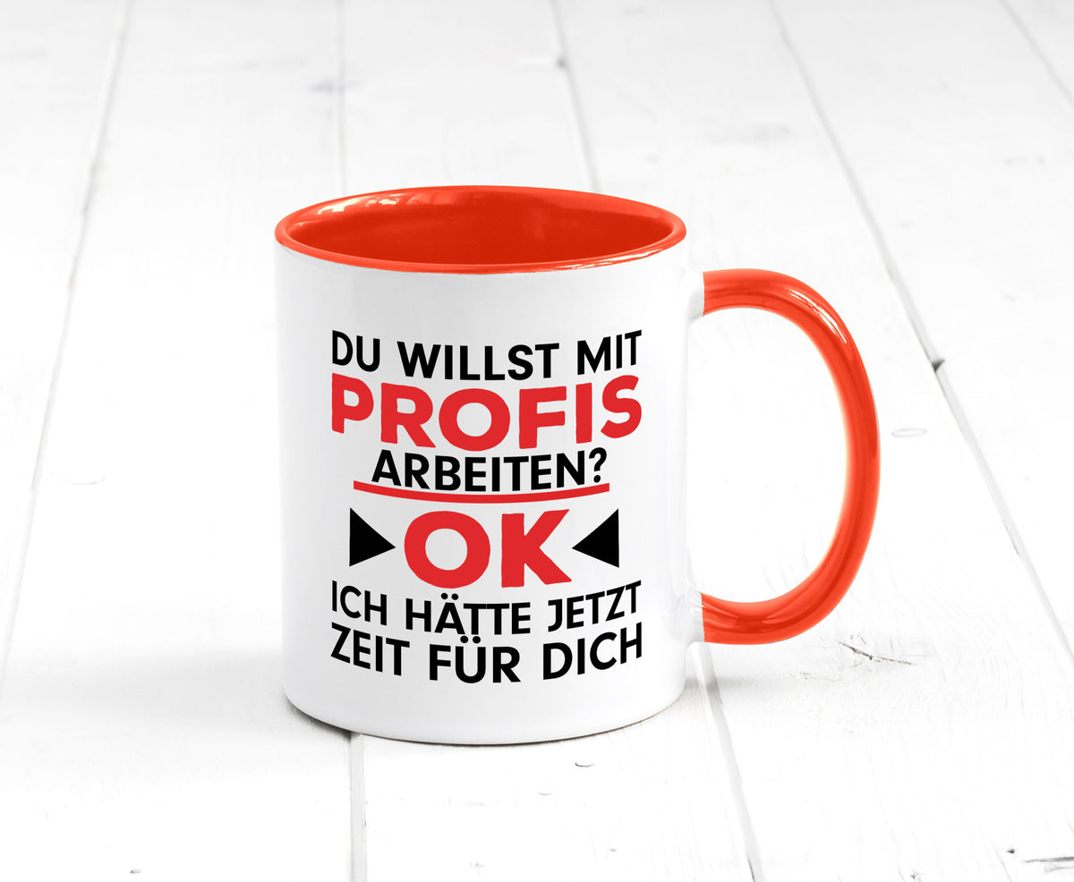 Profi Arbeiter | Arbeit Tasse mit Profis Beruf Geschenk Kollegen Büro lustiger