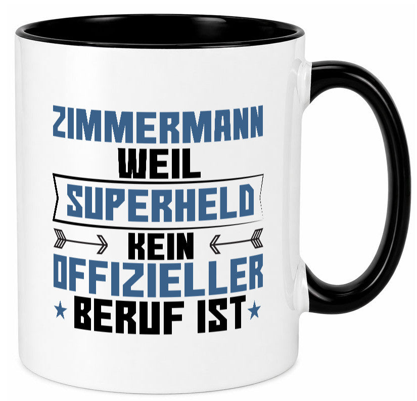 Superheld Zimmermann | Handwerker Holzbau Geschenk Humor Geschenkidee lustiger Tasse