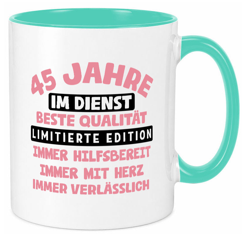 45 Jahre im Dienst | Jubiläum Arbeit v11 Geschenk Kollegen Büro lustiger Spruch Tasse