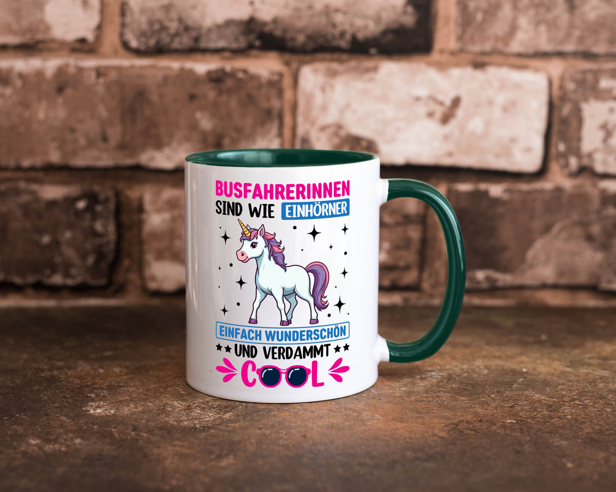 Bussfahrerinen sind wie einhorner | Einhorn Bussfahrerin Geschenkidee Humor Tasse
