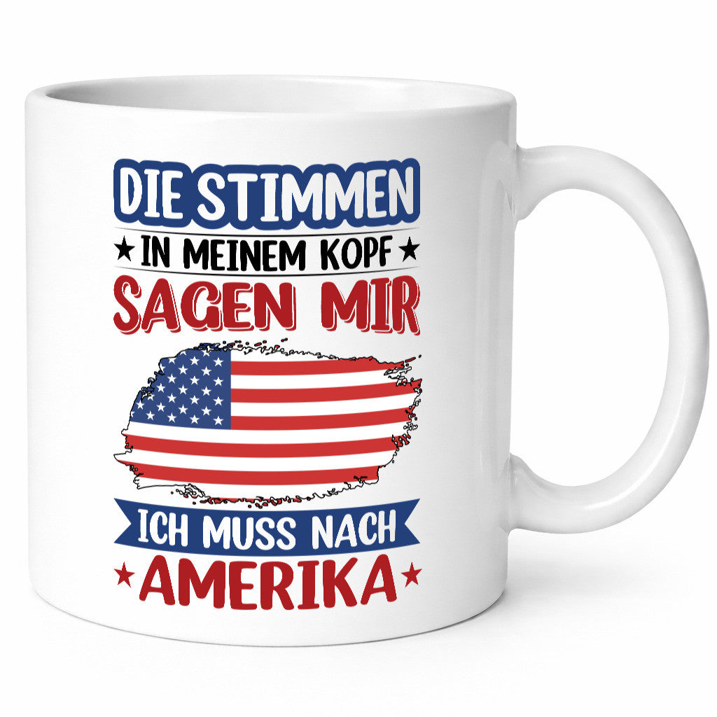 Amerika | Urlaub Stimmen in meinem Kopf Traumland v2 Humor Geschenkidee Tasse