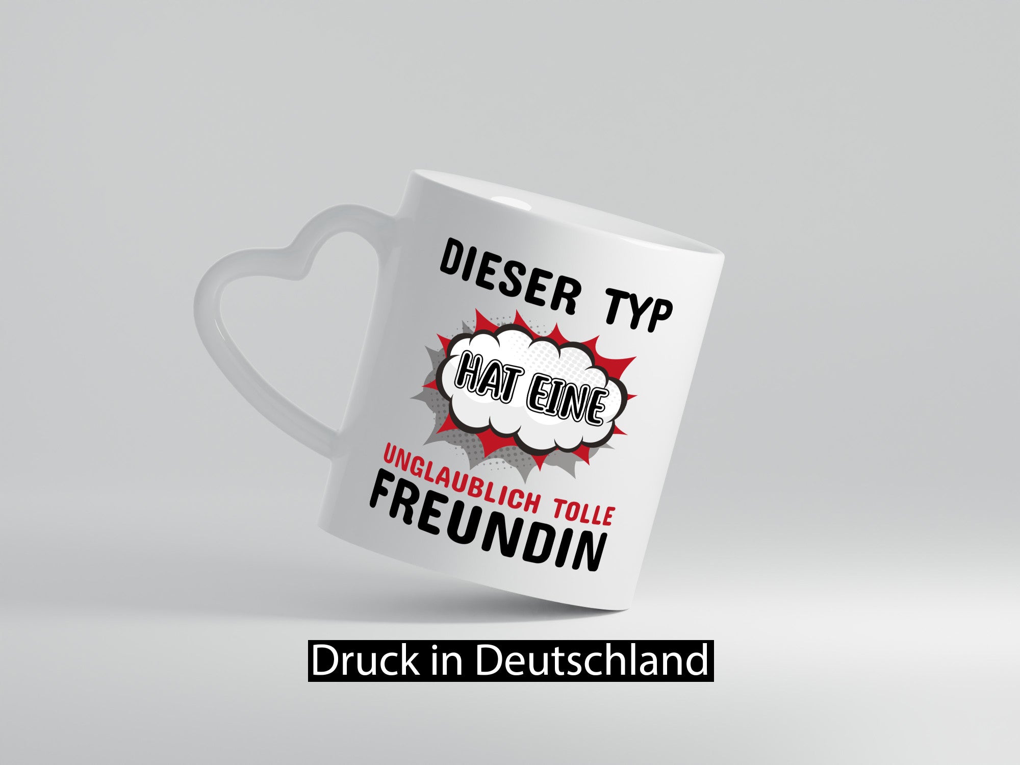 Dieser Typ hat eine unglaublich tolle Freundin Humor Geschenkidee Tasse