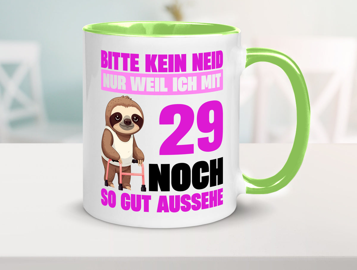 29. Geburtstag | Bitte kein neid Faultier 29 Jahre Humor Geschenkidee Tasse