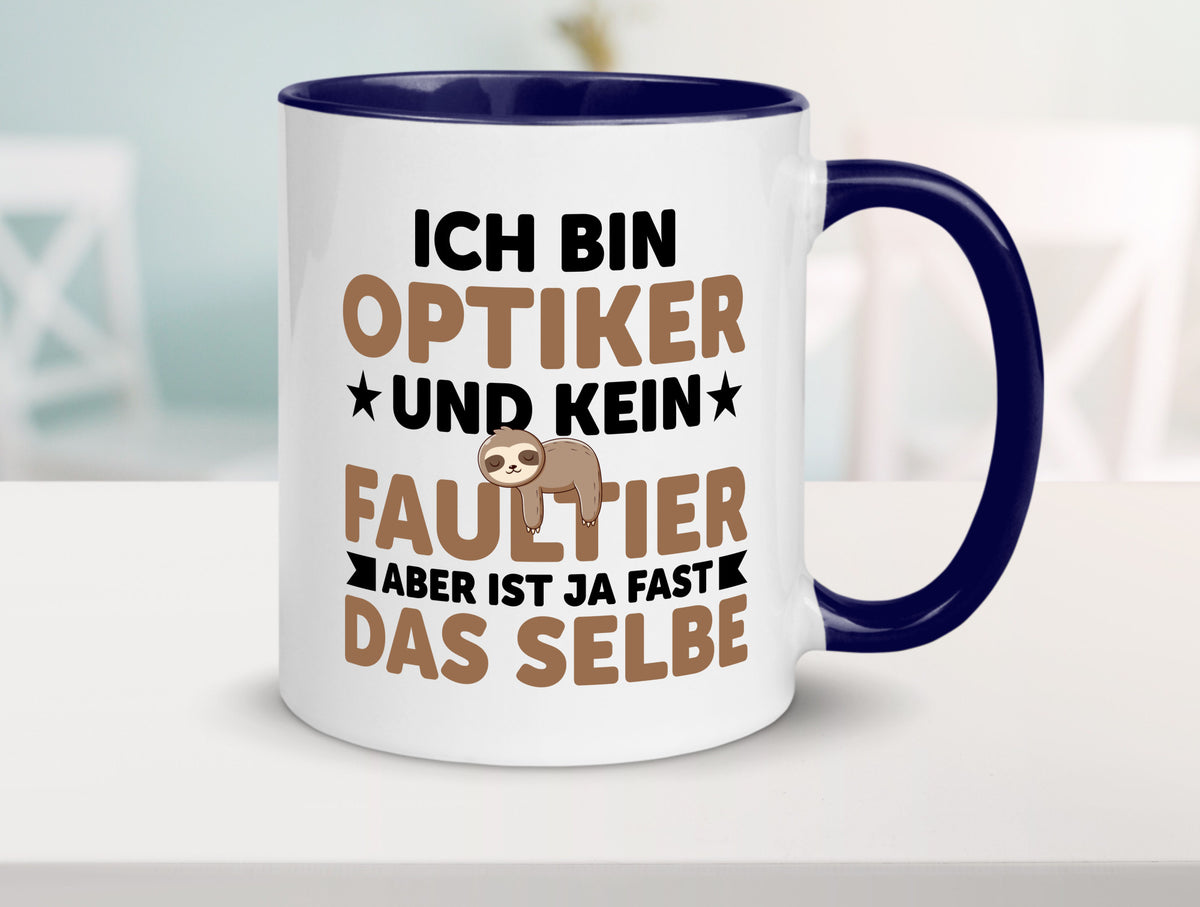 Ich bin kein Faultier: Optiker | Augenoptiker v2 lustiger Spruch Geschenk Tasse