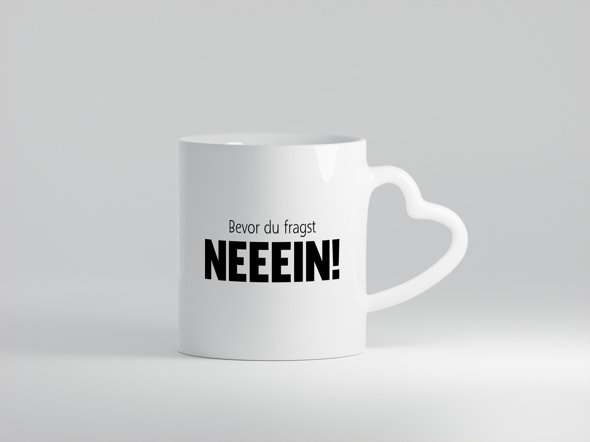 Bevor du Fragst Neeeein! | Egoistisch bekommst nichts Geschenk Humor