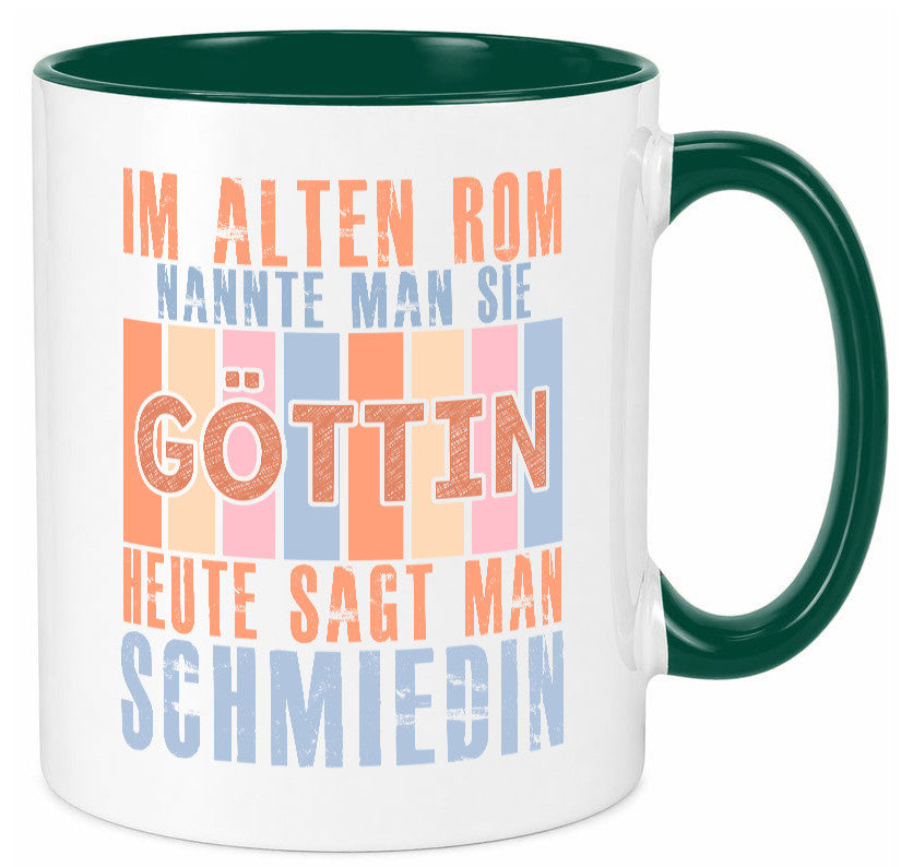 Heute sagt man: Schmiedin | Schmied Beruf Schmiederei lustiger Spruch Geschenk Tasse