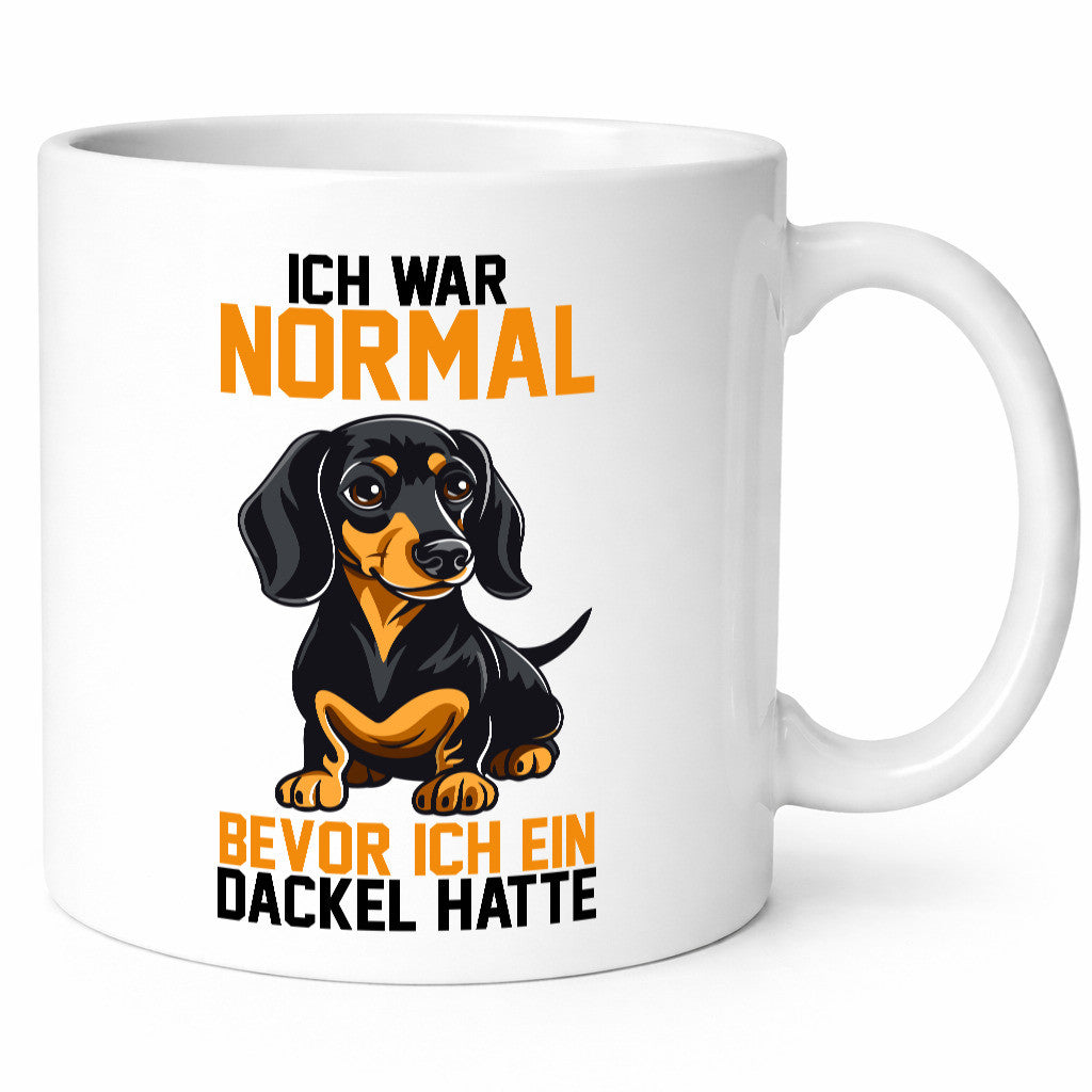 Ich war normal bevor ein Dackel hatte | Geschenkidee Humor Tasse