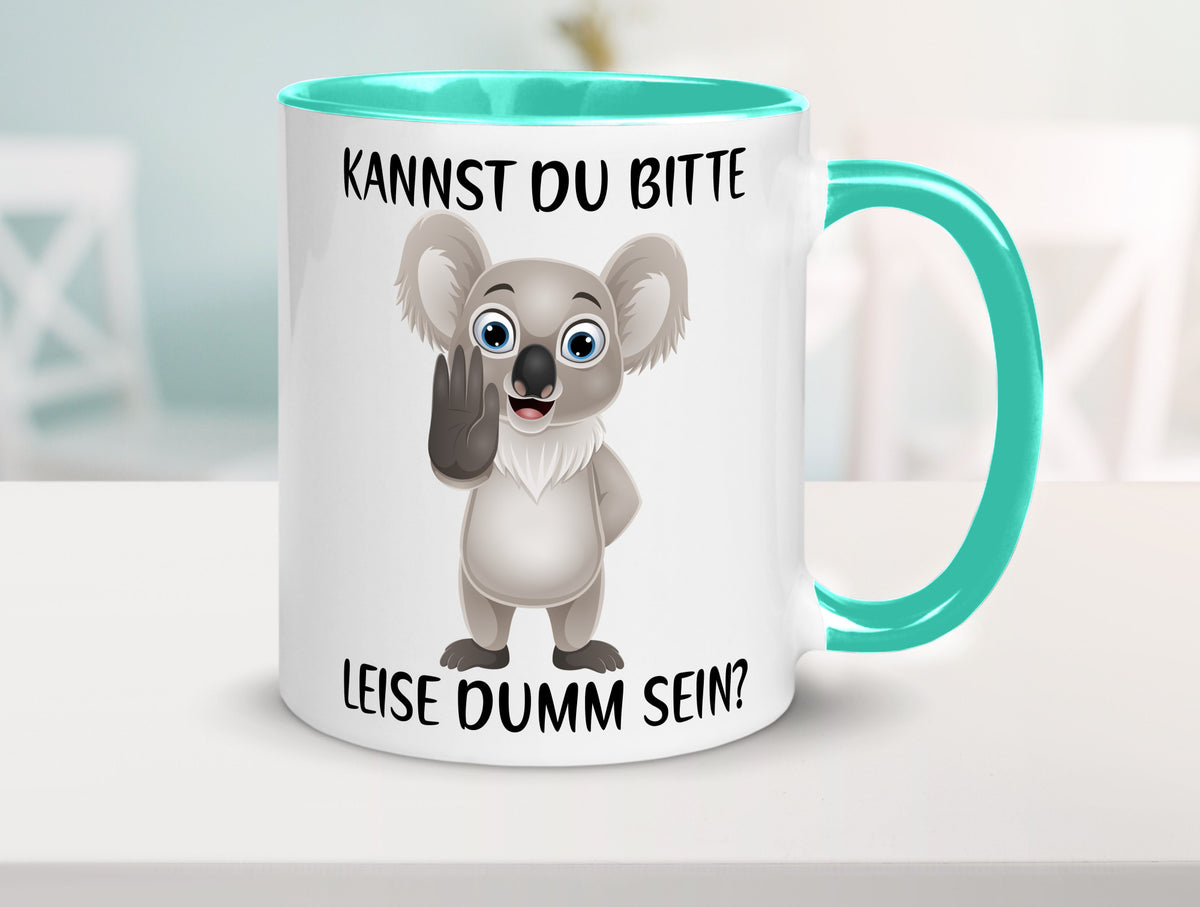 Bitte leise dumm sein | frecher Koala Flüstern Comic Humor Geschenkidee Tasse