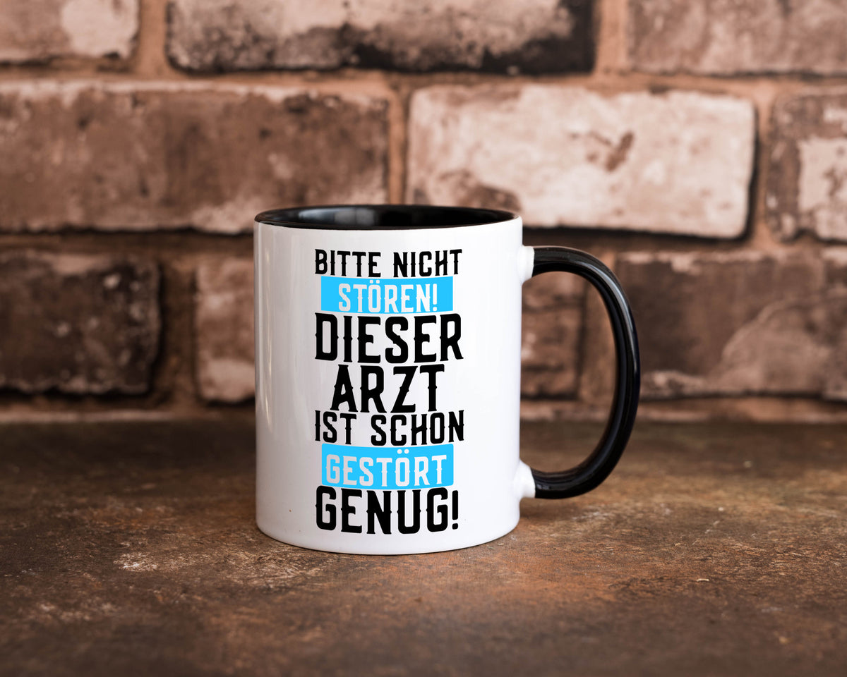 Bitte nicht stören | gestörter Arzt Sarkasmus Klinik Geschenkidee Humor Tasse