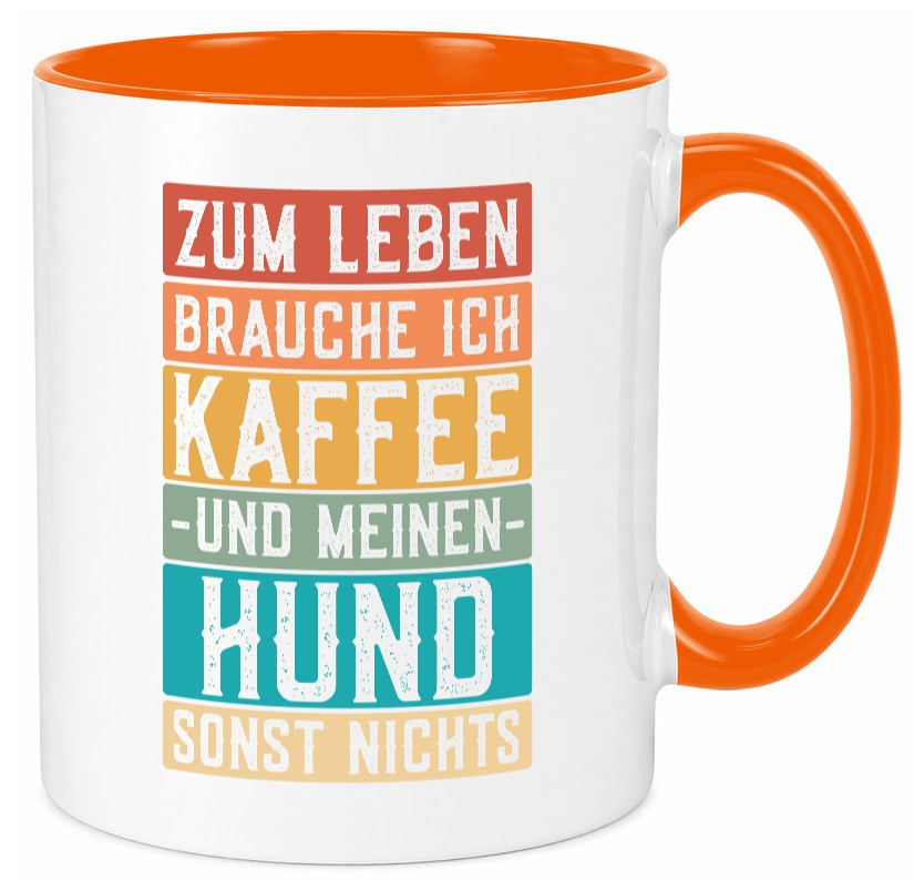 Zum leben brauche ich Kaffee und meinen Hund sonst nichts. lustiger Spruch Tasse