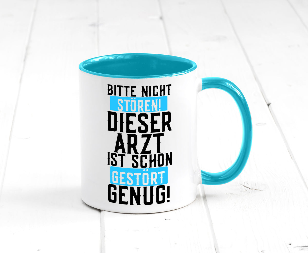 Bitte nicht stören | gestörter Arzt Sarkasmus Klinik Geschenkidee Humor Tasse