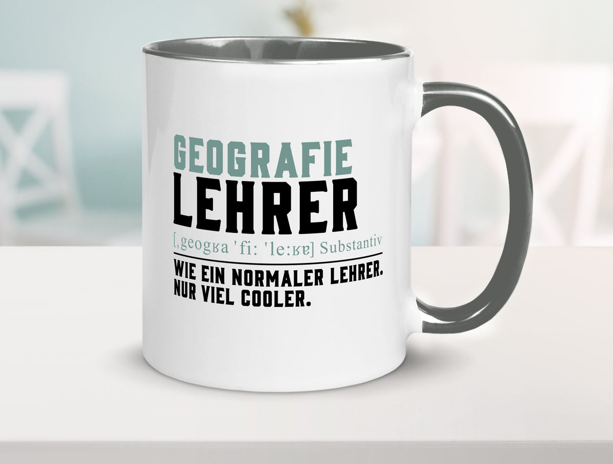 Geographielehrer | Lehrer Unterricht Lieblingslehrer lustiger Spruch Geschenk Tasse