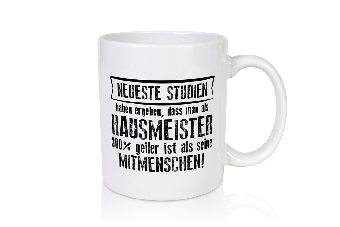 Neuste Studien: Hausmeister | Hauswart lustig Humor Geschenkidee Geschenk Tasse