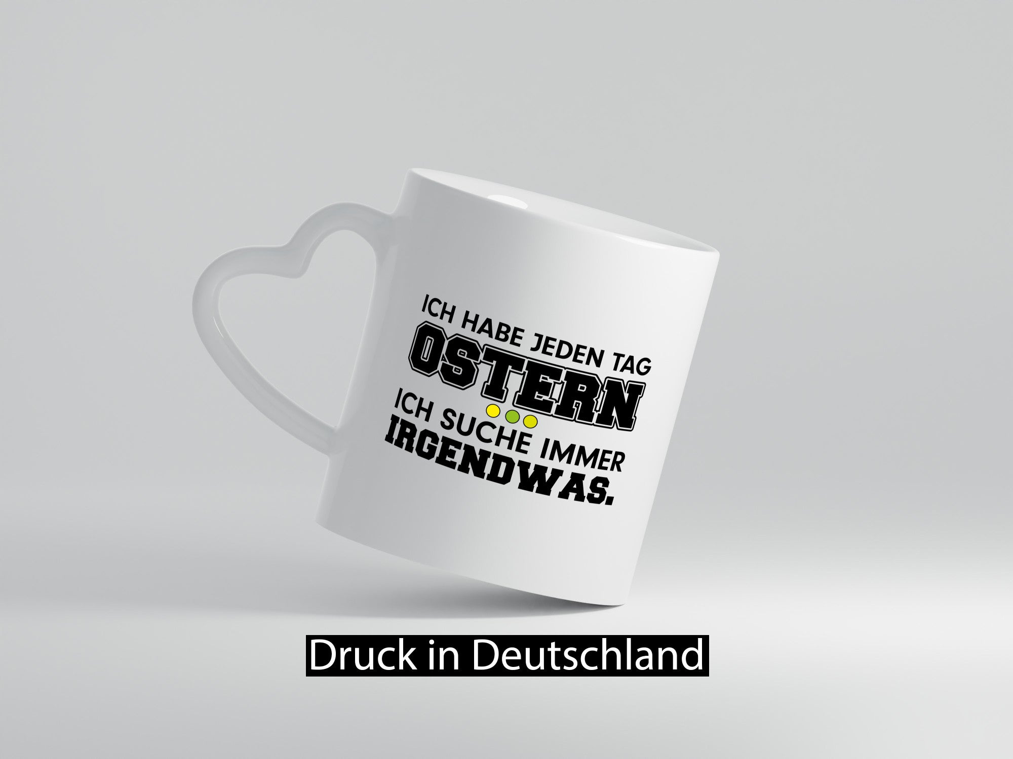 Jeden Tag Ostern | Spruch Tasse Statement Suchen lustiger Geschenk Humor