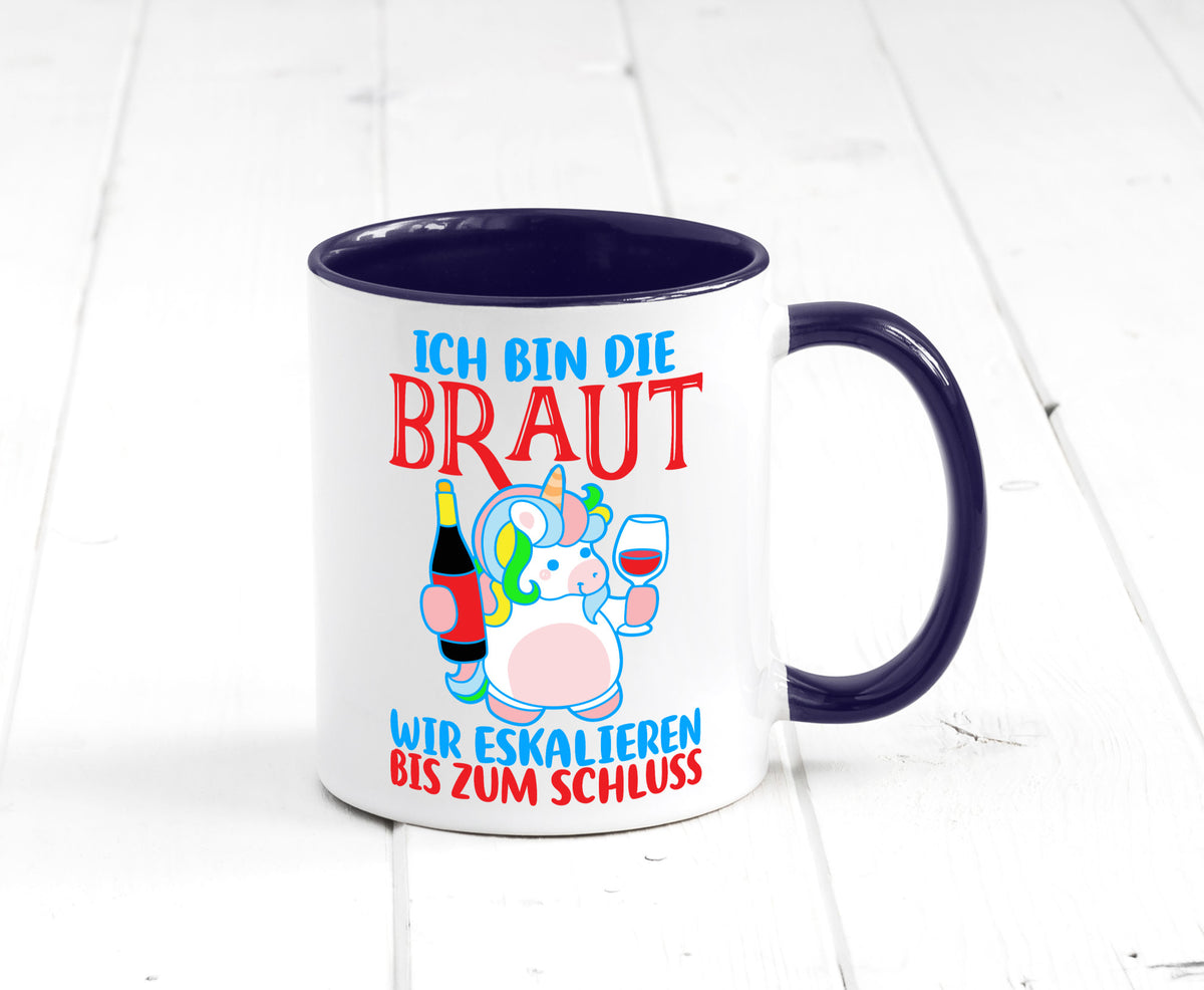 Junggesellinnenabschied | JGA Braut Einhorn Eskalation v2 lustig Humor Tasse