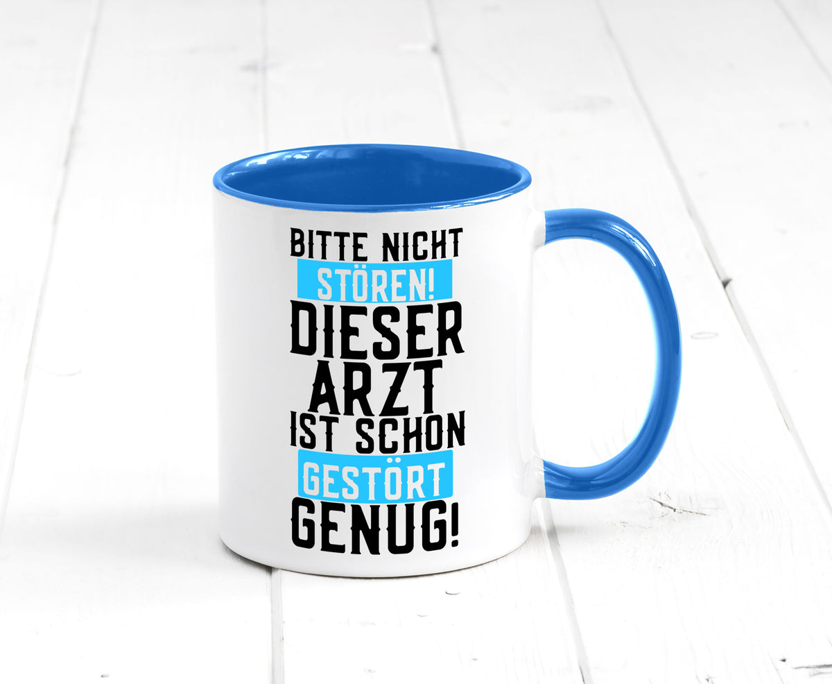Bitte nicht stören | gestörter Arzt Sarkasmus Klinik Geschenkidee Humor Tasse