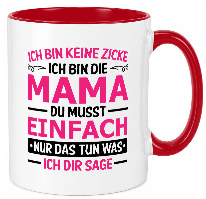 Keine Zicke, Mama | Schleifchen lustiger Spruch Geschenk Familie Geschenkidee Tasse