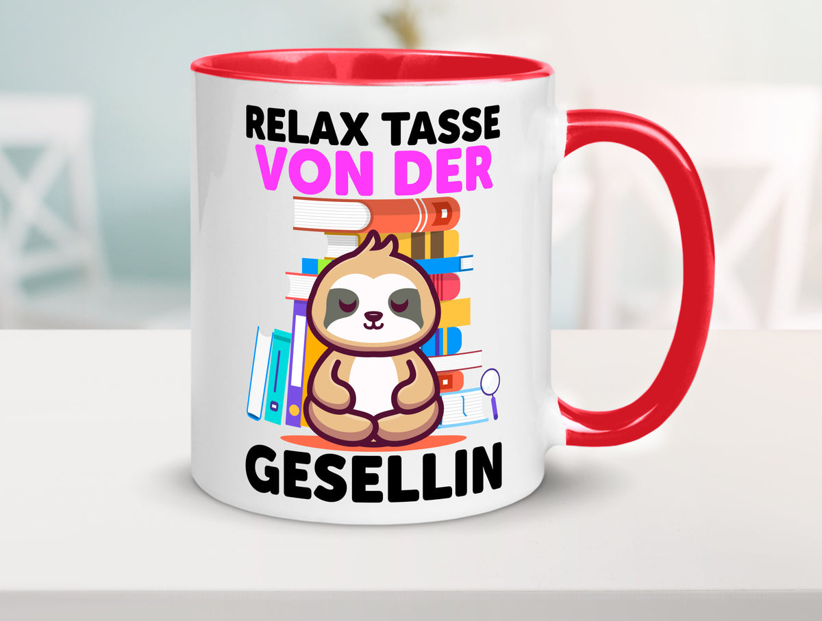 Relax Tasse: Gesellin | Handwerkerinnen lustig Humor Geschenkidee Geschenk Tasse