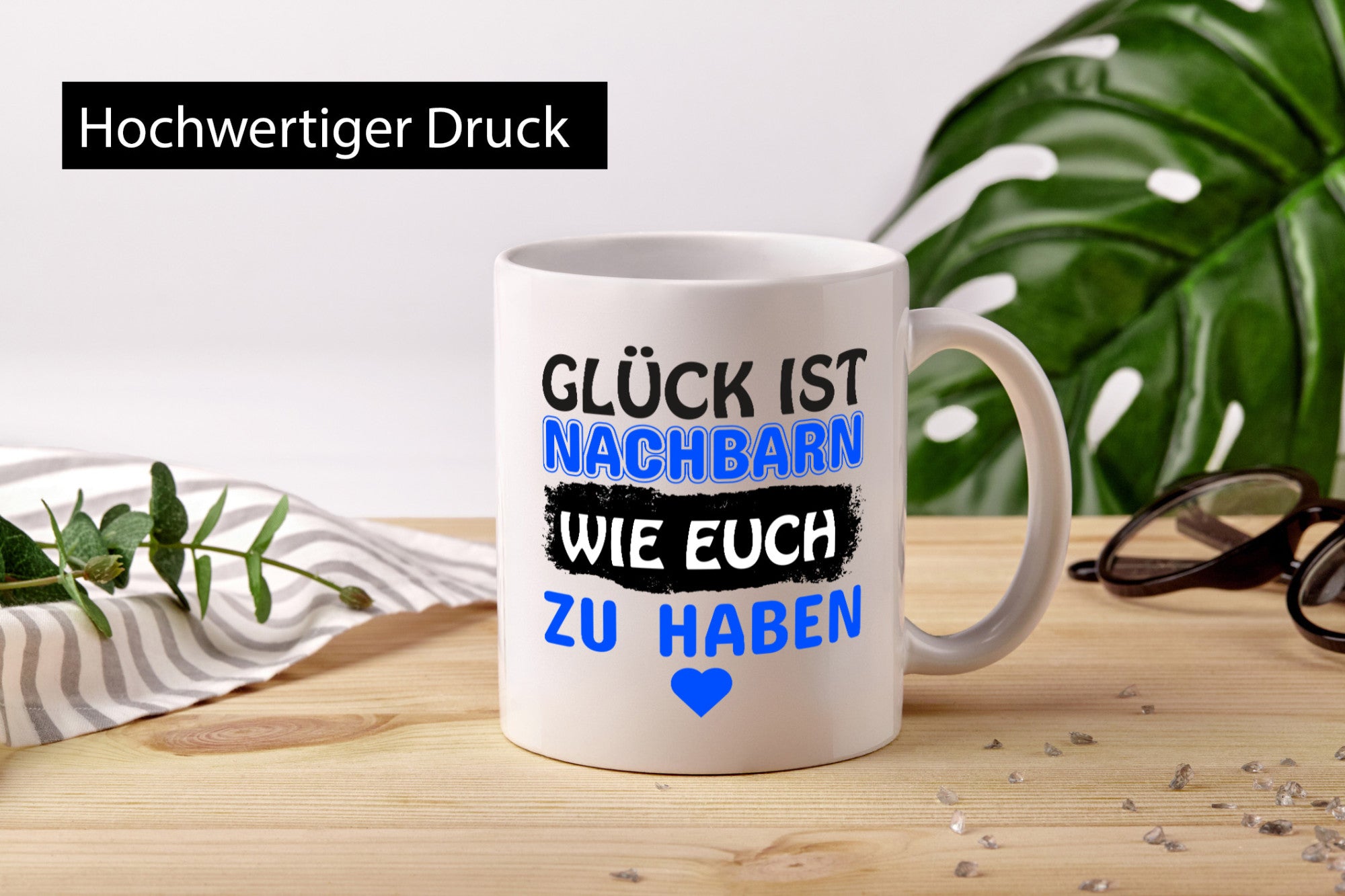 Nachbarn wie euch | Freundschaft Nachbarschaft lustiger Spruch Geschenk Humor