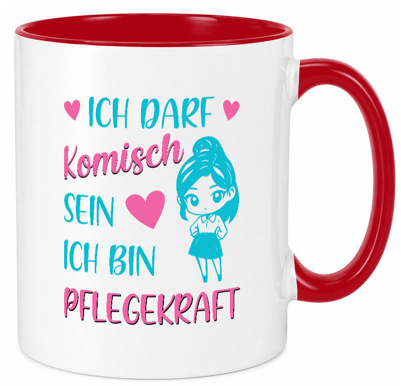 Ich darf komisch sein | Pflegekraft Geschenkidee Humor Tasse