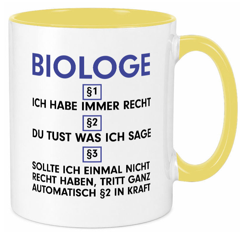 Ich habe immer Recht Biologe | Biologie Naturforscher v2 Geschenkidee Humor