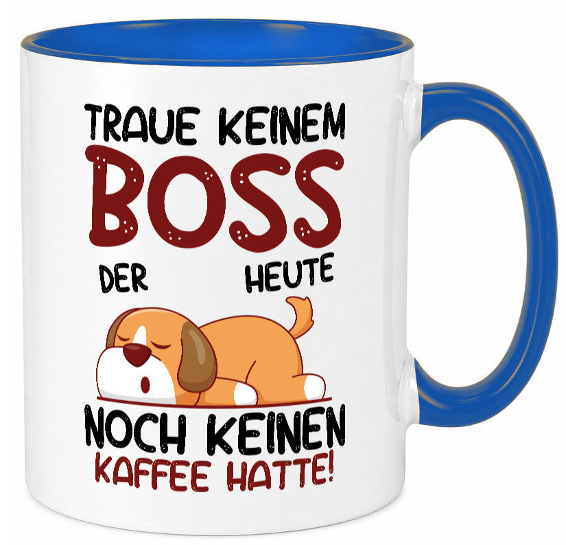Traue keinem Boss | Führungskraft Vorgesetzter Geschenkidee Humor Tasse