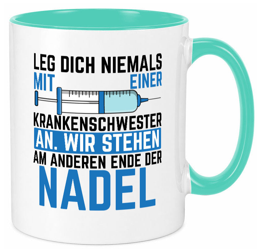 Krankenschwester anlegen | Nadel Spritze Klinik Spruch Geschenkidee Humor Tasse