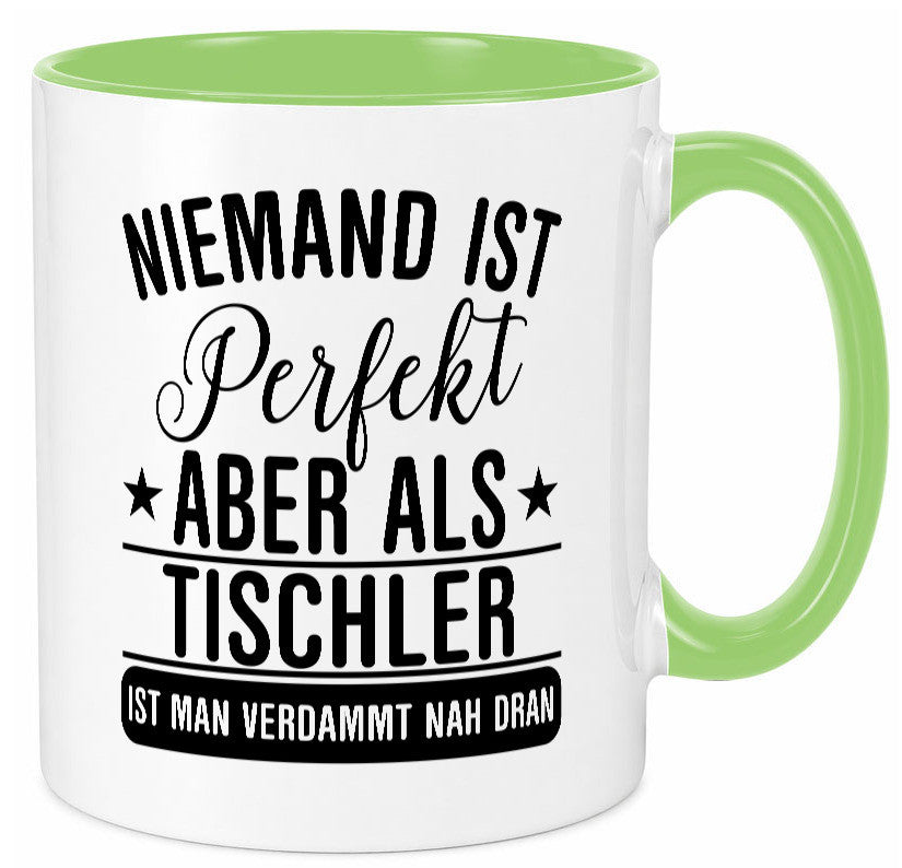 Verdammt nah dran: Tischler | Handwerk Beruf Tischlerei lustig Arbeit Kollegen