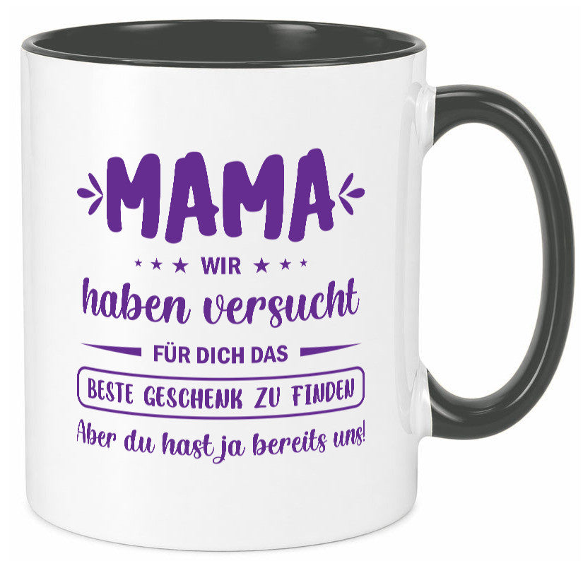 Perfekte geschenk | du hast ja bereits uns Muttertag lustiger Spruch Familie Tasse