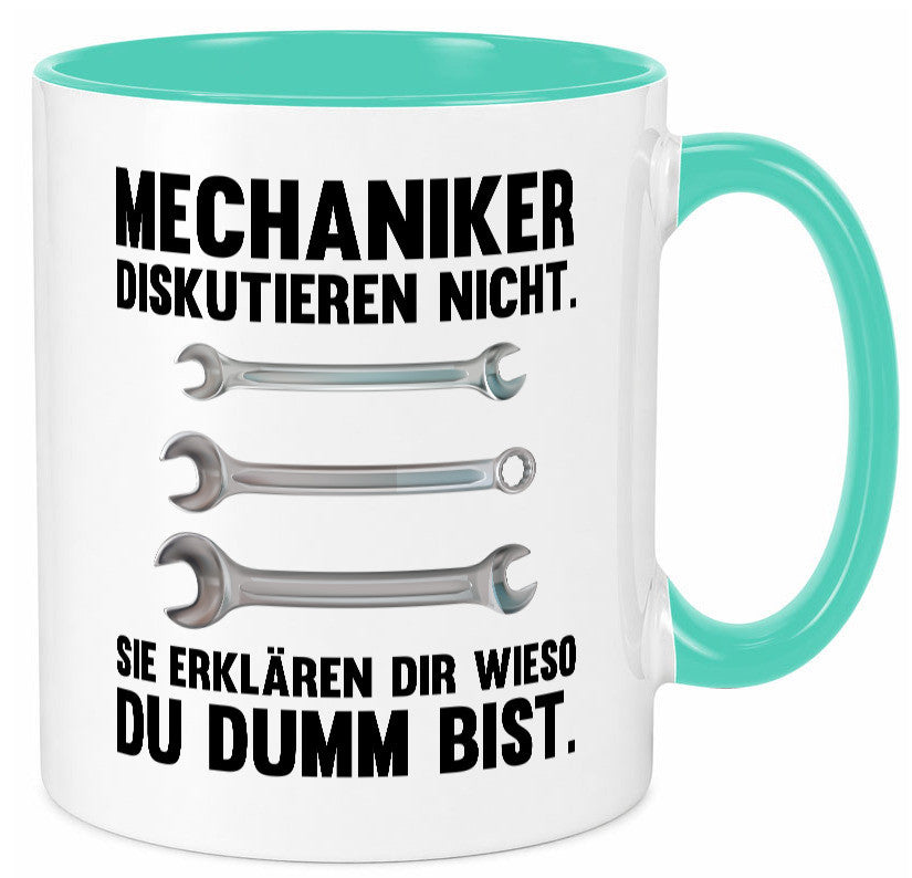 Mechaniker Diskutieren nicht sie erklären nur wieso Geschenkidee Tierliebhaber Tasse