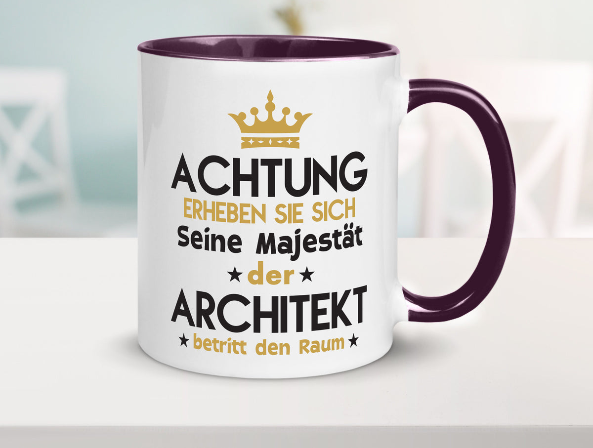 Seine Majestät Architekt | Architektur Büro Geschenkidee Arbeit Kollegen Humor Tasse