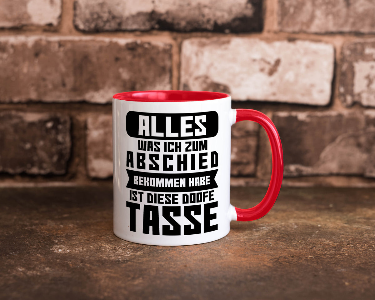 Zum Abschied | Kollegen Jobwechsel Büro Abschluss Geschenk Arbeit lustiger Tasse