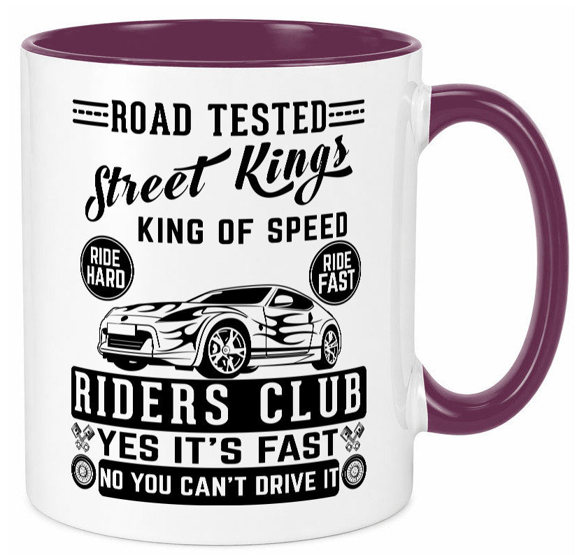 Street Kings Humor Geschenkidee Tasse