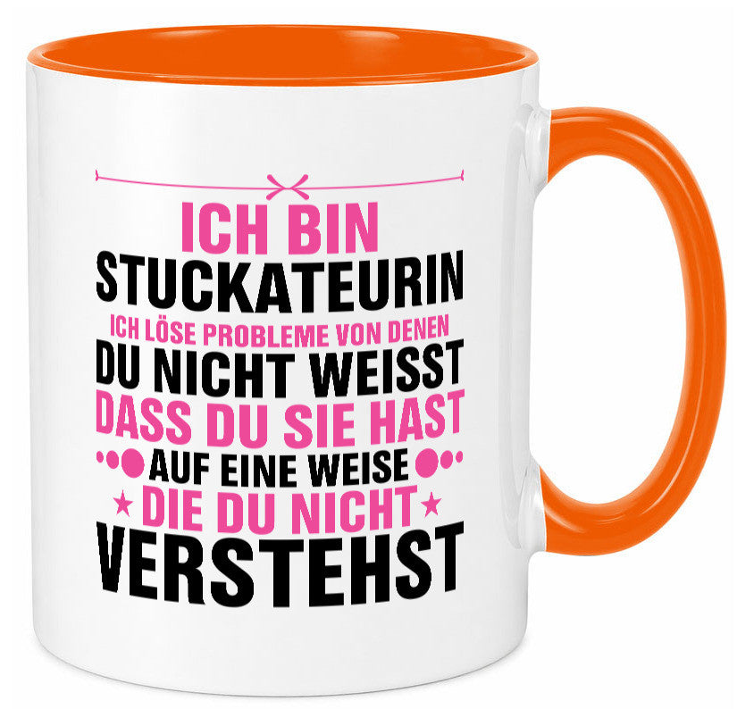 Löse Probleme: Stuckateurin | Innenausbau Humor Geschenkidee Tasse