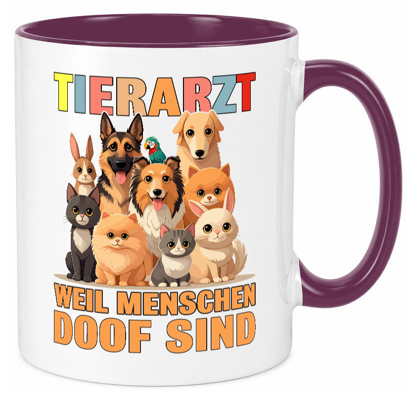 Tierarzt weil Menschen doof sind | Tierärztin lustig Tierliebhaber Humor Tasse