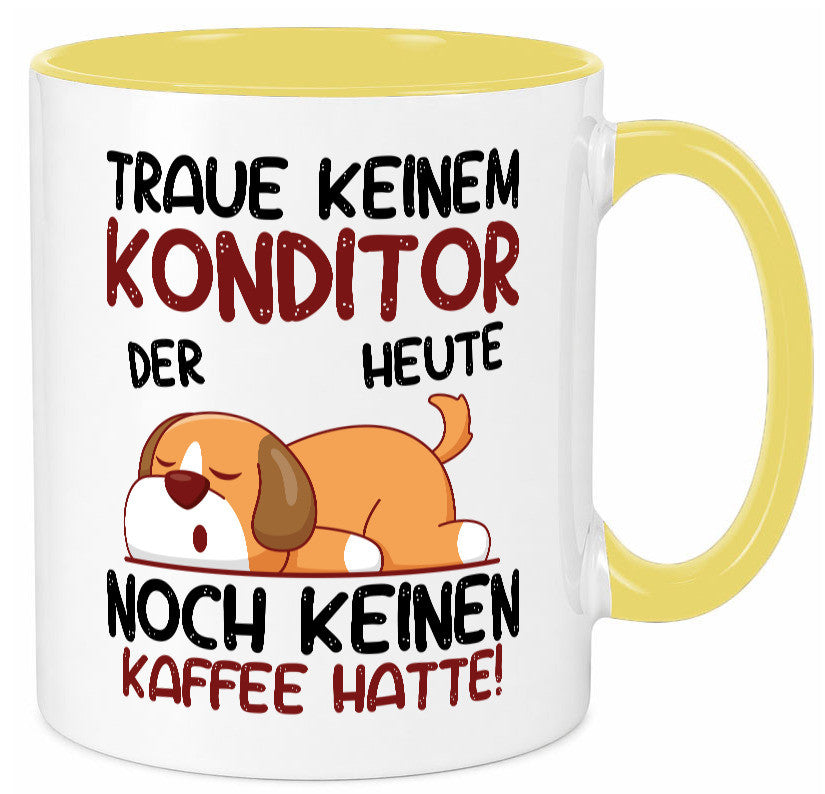 Traue keinem Konditor | Konditorei Humor Geschenkidee Tasse