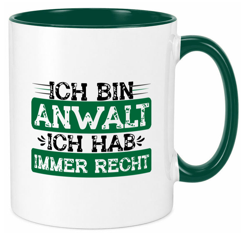 Ich bin Anwalt habe immer Recht | Jura Humor Geschenkidee Tasse
