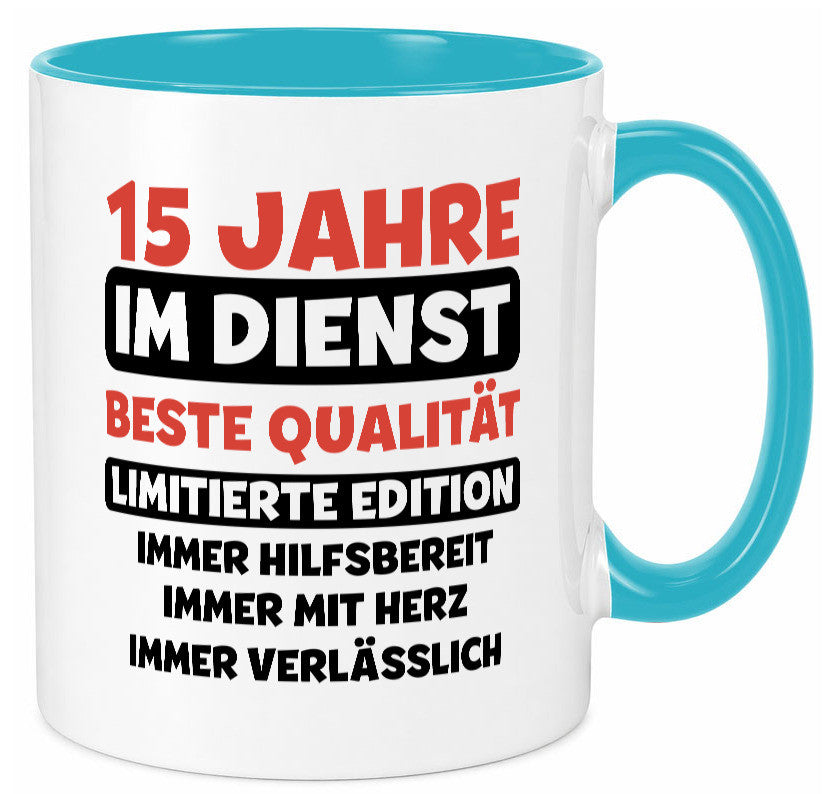 15 Jahre im Dienst | Jubiläum Arbeit v3 lustig Kollegen Büro Geschenk Tasse