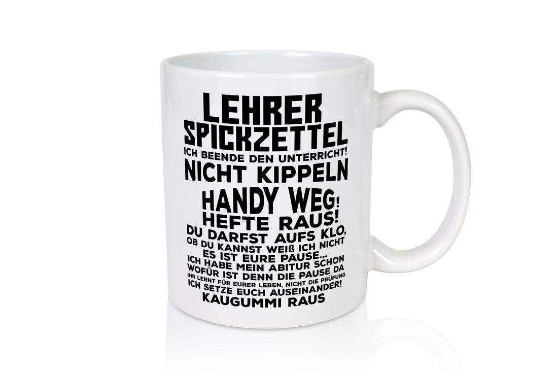 Lehrer Spickzettel | Beruf Tasse lustiger Spruch Geschenkidee Arbeit Kollegen
