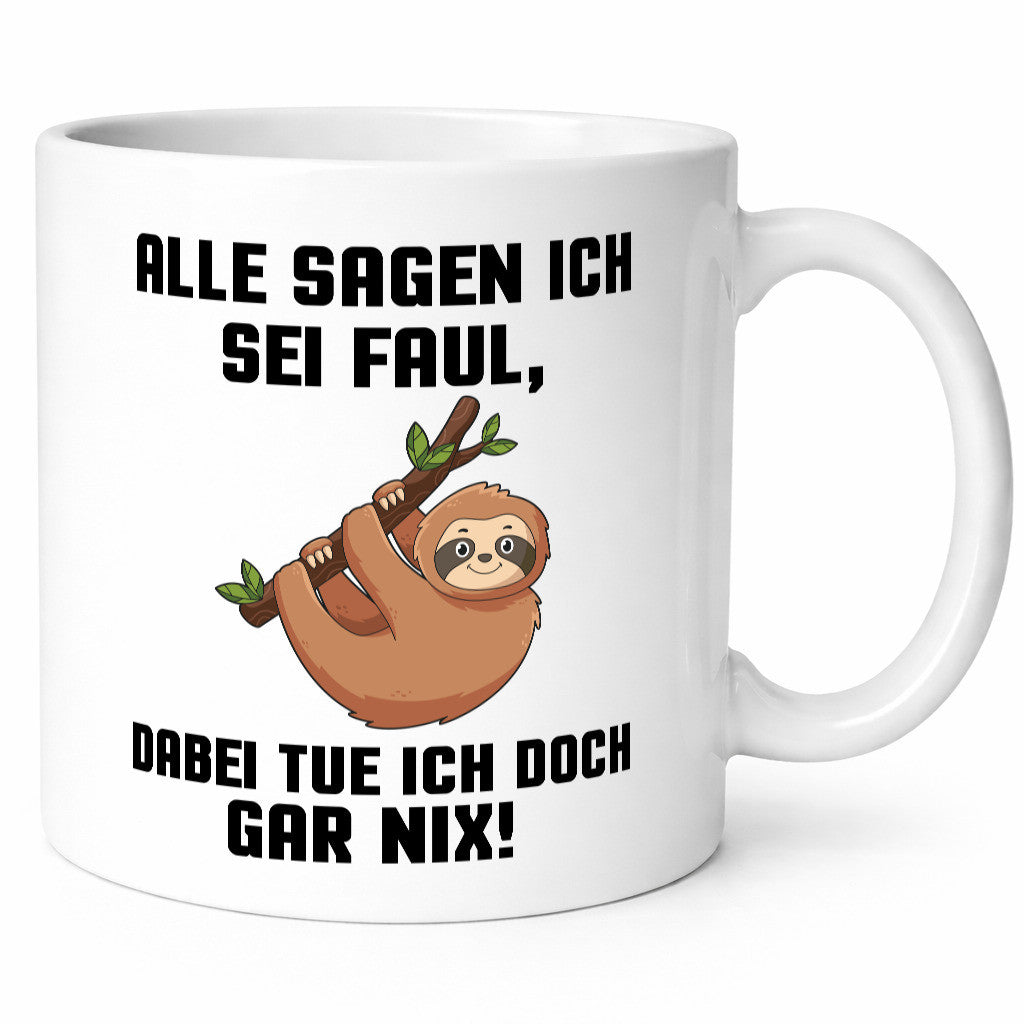 Alle sagen ich sei Faul | Faultier bin nicht Geschenkidee Tierliebhaber Humor