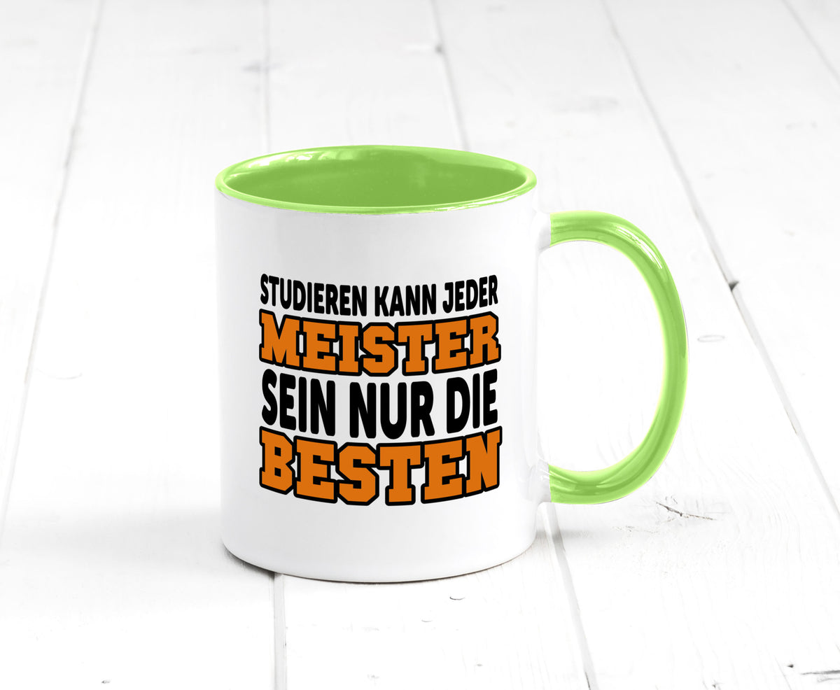 Meister | Handwerker Meisterprüfung Berufsabschluss Humor Arbeit Kollegen Büro Tasse
