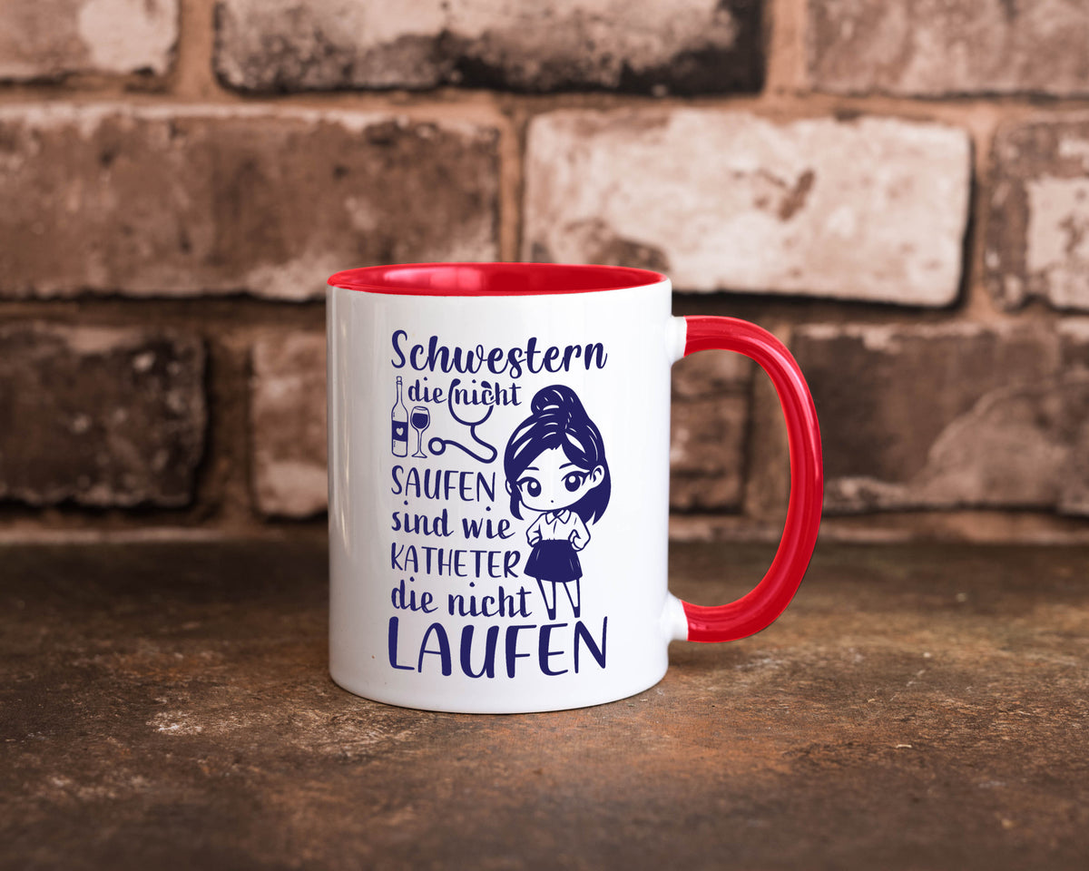 Schwestern die nicht saufen | Krankenschwester Alkolhol Geschenkidee Humor Tasse