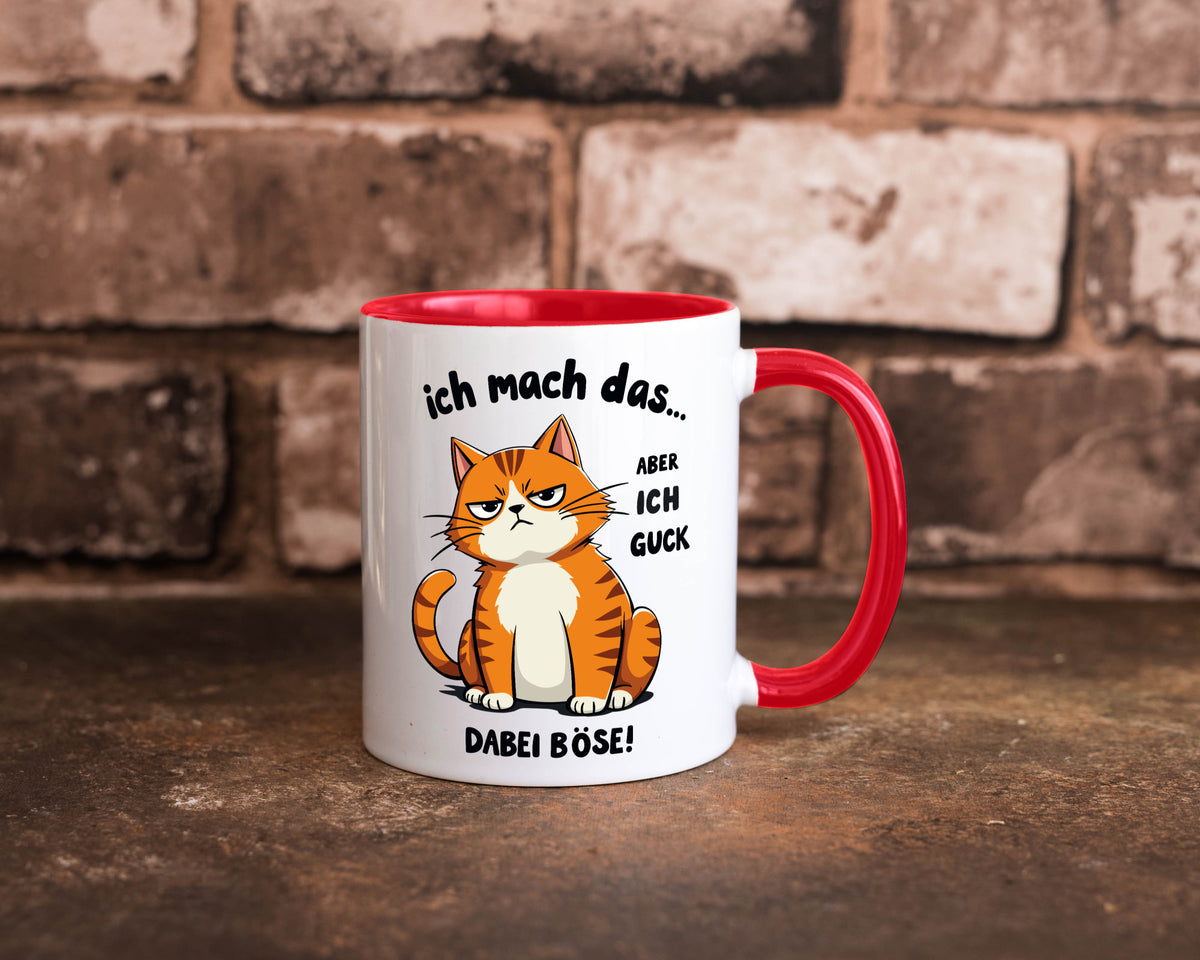Ich guck dabei Böse | Katze Ironie Geschenk Tierliebhaber Humor lustiger Spruch Tasse