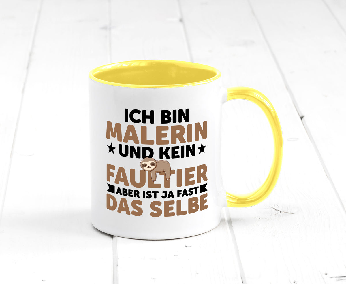 Ich bin kein Faultier: Malerin | Malerinnen v2 Geschenk Tierliebhaber Humor Tasse