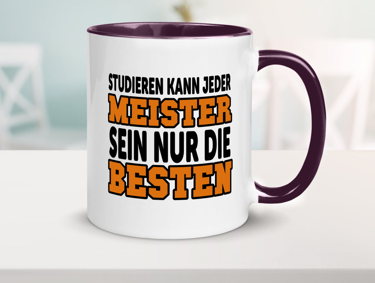 Meister | Handwerker Meisterprüfung Berufsabschluss Humor Arbeit Kollegen Büro Tasse